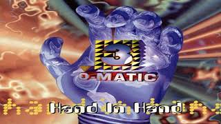 3-O-Matic - Hand In Hand (Radio Mix - Video Version)