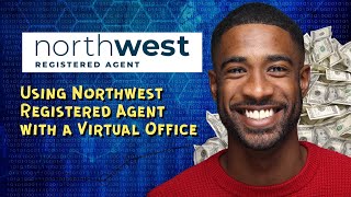 Using Northwest Registered Agent with a Virtual Office