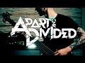 Apart And Divided - Fear Slows 