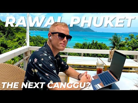 RAWAI REVIEW! 🏝 for digital nomad lifestyle (Phuket, Thailand) — Livin That Life of Riley