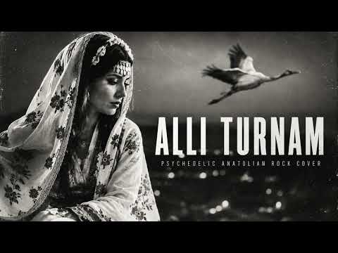 Allı Turnam | Psychedelic Anatolian Rock Cover