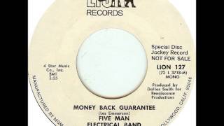 Five Man Electrical Band - Money Back Guarantee on Mono 1972 Lion 45 record.