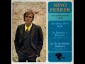 Nino Ferrer -  Je veux être noir & Il me faudra Natacha.  ( B.B. le 05/04/2022 )