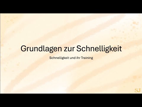 Grundlagen zur Schnelligkeit