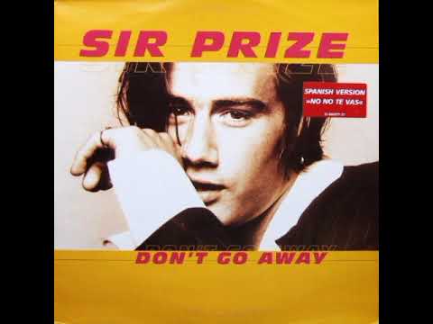 Sir Prize - Don't Go Away