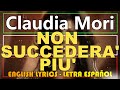 NON SUCCEDERA' PIU' - Claudia Mori - Ft Adriano Celentano (Letra Español, English Lyrics, Italiano)