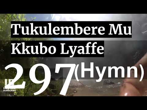Protestant Hymns - TUKULEMBERE MU KKUBO LYAFFE  (316) - Luganda Hymns With Lyrics - Namirembe Choir