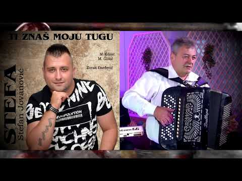 Stefan Jovanović-Stefa   Ti znaš moju tugu