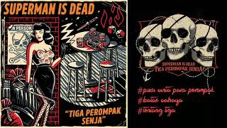 Download lagu Lagu terbaru SID album TIGA PEROMPAK SENJA mp3 Download lagu Lagu terbaru SID album TIGA PEROMPAK SENJA mp3