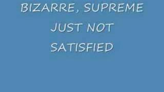 BIZARRE SUPREME - JUST NOT SATISFIED