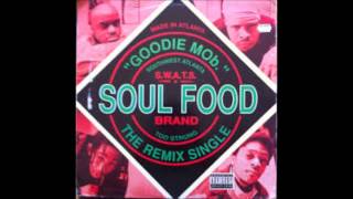 Goodie Mob - Soul Food (The Sun Remix)