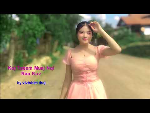 koj tseem muaj nqi rau kuv nkauj tawm tshiab 2025