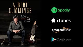 Albert Cummings - Live at the '62 Center - Cry Me A River (Live Video)