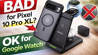 “Before You Buy: NANAMI 3-in-1 Charger & Pixel 10 Pro XL Compatibility Test”