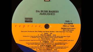 Da Bush Babees - Put It Down - LP Reprise Records 1994 - REGGAE IN HIP HOP