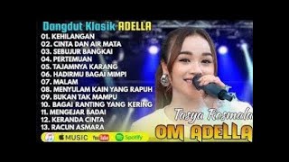 Download lagu TASYA ROSMALA - KEHILANGAN | DANGDUT KLASIK TERPOPULER | OM ADELLA LIVE HITS TERBARU 2025 mp3