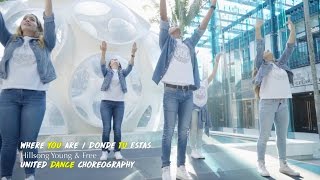 "Where You Are" / "Encontre Mi Lugar" Hillsong Young & Free - United Dance Choreography