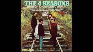 4 Seasons – “Tonite Tonite” (VJ / Philips) 1962 / 1966