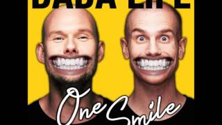 Dada Life - One Smile