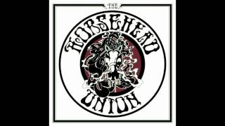 The Horsehead Union - Desert Man