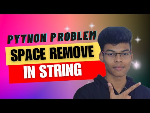 Solve Space Remove In String Problems In Python In Tamil Python Tamil Pythonprogramminghakerrank