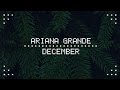 Ariana Grande - December (Lyric Video)