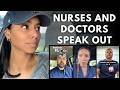 Nurses And Doctors Are Finally Speaking Out About What S Really Happening