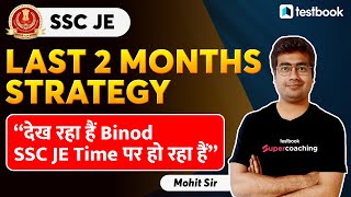 SSC JE Last 2 months Strategy 2022 | Best Strategy for SSC JE | By Mohit Sir