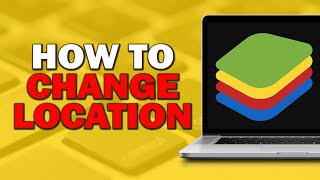HOW TO CHANGE LOCATION ON BLUESTACKS (Quick And Easy)