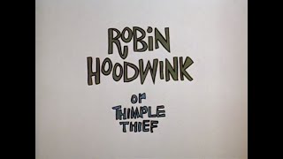 Robin Hoodwink (Thimble Thief) — Tooter Turtle Ep.14