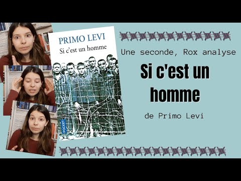 Analyse de Si c'est un homme, de Primo Levi par Une seconde, Rox!