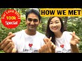 How we met | Our love story vlog | Korean Indian Couple