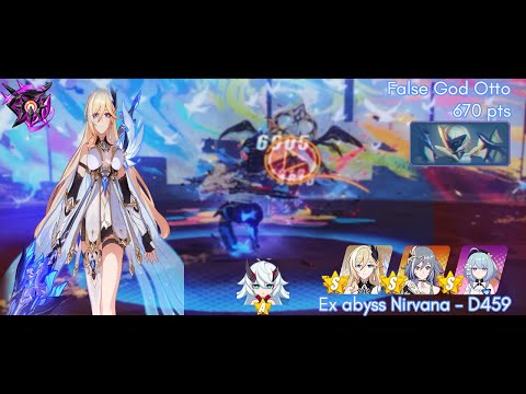 Ex abyss Nirvana (D459) [FGO] False God Otto (670 pts), PE/HoS/SI - Honkai Impact 3rd SEA