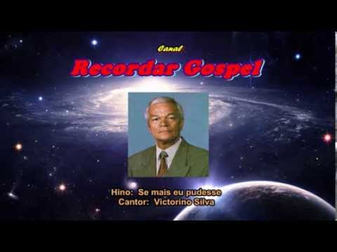 Se mais eu pudesse  -  Victorino Silva (gravação original)