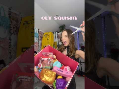 Cut SQUISHY!