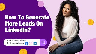 How To Generate More Leads On Linkedin