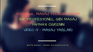 İstanbul Masaj Tecrübelerim - 13. Video - Butik Masaj