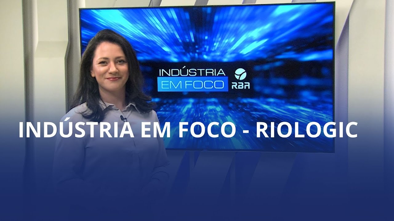 Indústria em Foco – Riologic Automação Industrial
