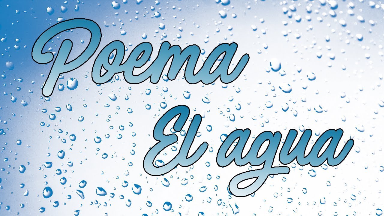 Poema (El Agua)