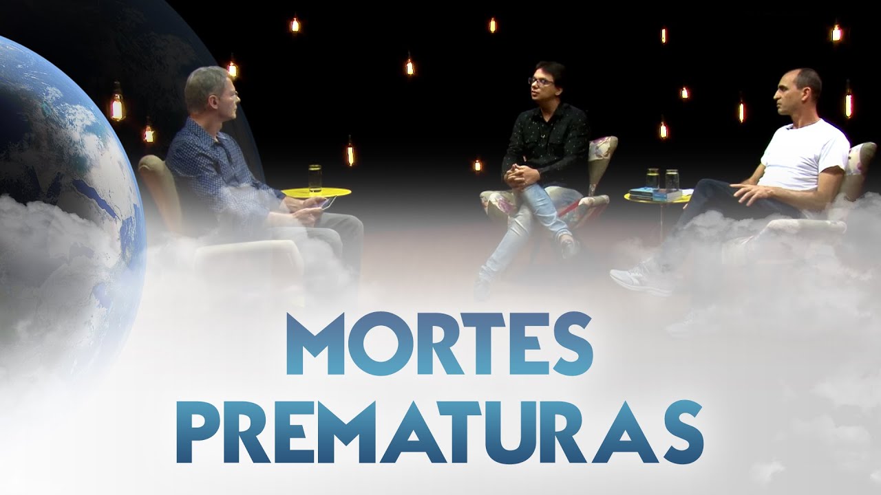 Mortes prematuras - Entre Dois Mundos