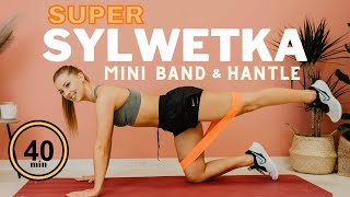 40 MIN SUPER SYLWETKA Mini Band & Hantle