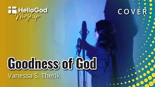Download lagu Goodness of God MV by Vanessa S. Therik | HelloGod Worship Rohani Kristen mp3
