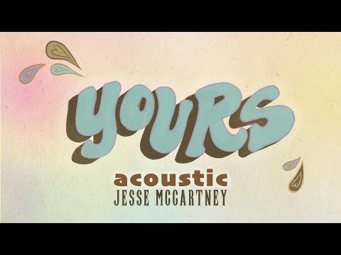 Video thumbnail for Yours (Acoustic Version)