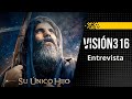 ️ Su Único Hijo Entrevista Exclusiva ️ De La Biblia Al Cine