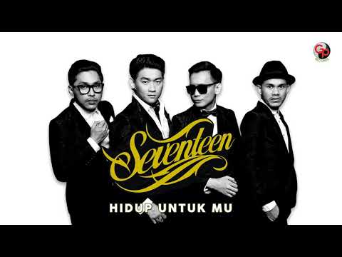 Download Lagu Seventeen Hidup Untukmu Mp3 Gratis