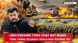 Thời sự quốc tế tối 29/3. Lính Ukraine tháo chạy bạt mạng; Tổng thống Zelensky trách móc phương Tây