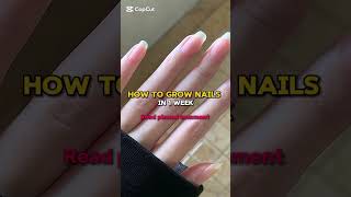 How to Grow Nails Naturally FAST 💅#shorts