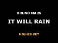Bruno Mars It Will Rain Piano Karaoke HIGHER KEY