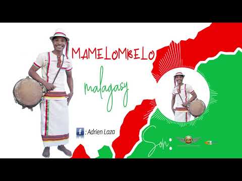 MAMELOMBELO - Malagasy  ( Lyrics officiel 2021)