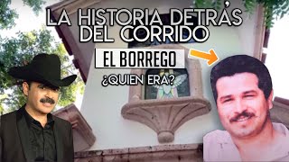 El Borrego - La Historía DETRÁS del Corrido (LA VERDADERA HISTORÍA)